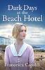 Dark Days At the Beach Hotel by Francesca Capaldi Paperback Book 9781804361375