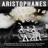 Lysistrata Women At the Thesmophoria Frogs by Aristophanes... 9781647921859