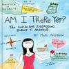 Am I There Yet by Mari Andrew Hardback Book 9781524761431