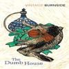The Dumb House by John Burnside Paperback Book 9781784870119