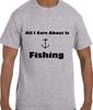 Funny Humor All I Care ABout Is Fishing Fish Anchor T Shirt T Shirt