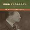 Mrs. Craddock by W Somerset Maugham Hardback Book 9781618959669