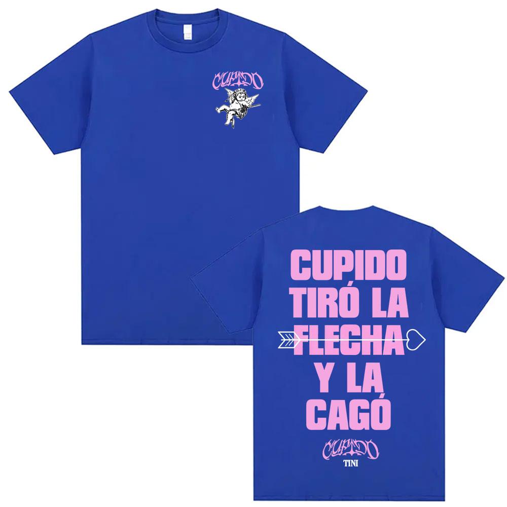 Tini Stoessel Cupido Tiro La Flecha Y La Cago Tshirt 2025 Summer Mens Womens Aesthetic Fashion Casual Cotton Tshirt