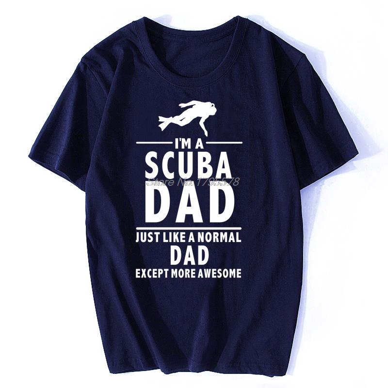 Fashion Casual Unisex Cotton Tshirt IM A SCUBA DAD Daddy Fathers Day Dive Themed TShirt Hip Hop Tees Tops Streetwear S