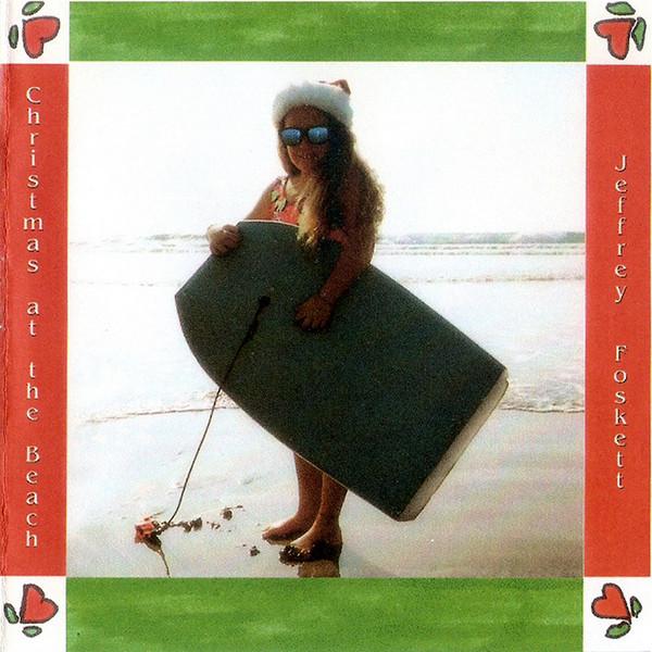 

CD JEFFREY FOSKETT - Christmas At The Beach NC971010 New Surf Limite 1997 US Rock Used