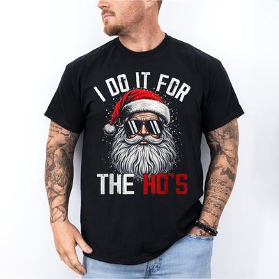 Funny Christmas Santa Claus I Do It For The Hos Cute Xmas Unisex T-Shirt