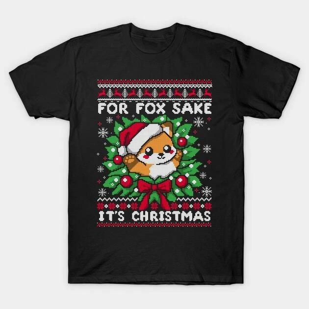 For fox sake ugly christmas sweater Made in Australia T-Shirt XL