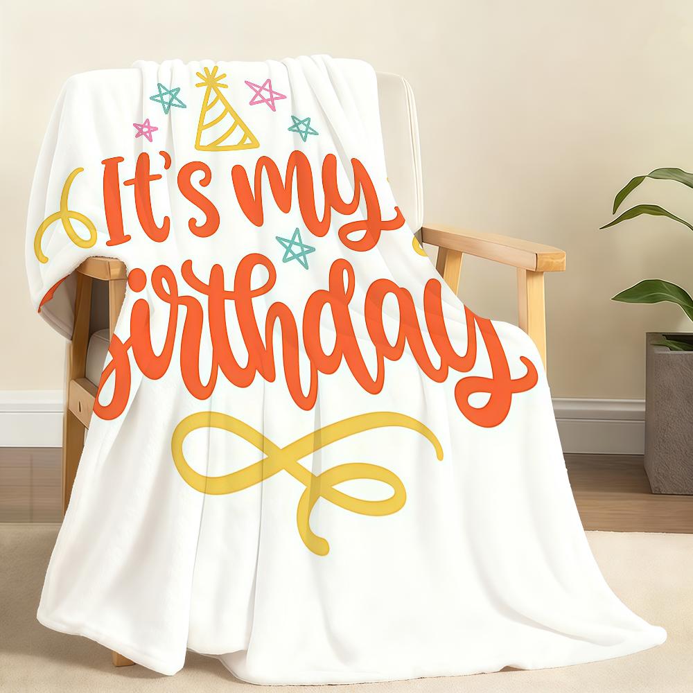 Es ist mein Geburtstag Decke Weiche Wohndecke für Zuhause Schlafzimmer Bett Sofa Picknick Reise Büro Ruhe Abdeckung Decke Geschenk