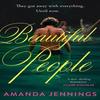 Beautiful People by Amanda Jennings Hardback Book 9780008410377