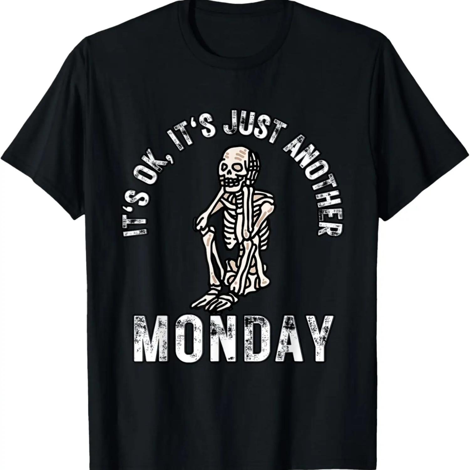 

Mens Funny It s ok It s just another Monday I hate Mondays T-Shirt XXXXXL чорний