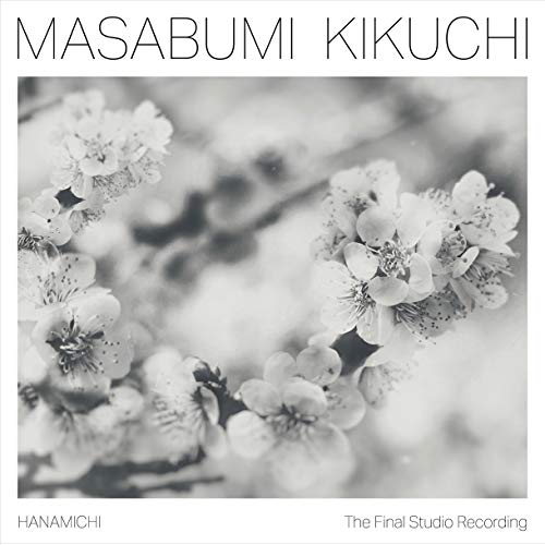 

Masabumi Kikuchi / Hanamichi-The Final Studio Recordings [LP] [Import] [Japanese Belt and Instructions Included] [Analog]