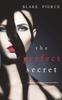 كتاب The Perfect Secret (A Jessie Hunt Psychological Suspense Thriller-Book Eleven)