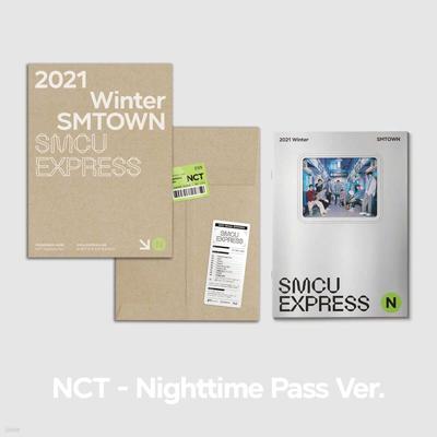 NCT (NCT) - 2021 Winter SMTOWN : SMCU EXPRESS (NCT - Nighttime Pass)