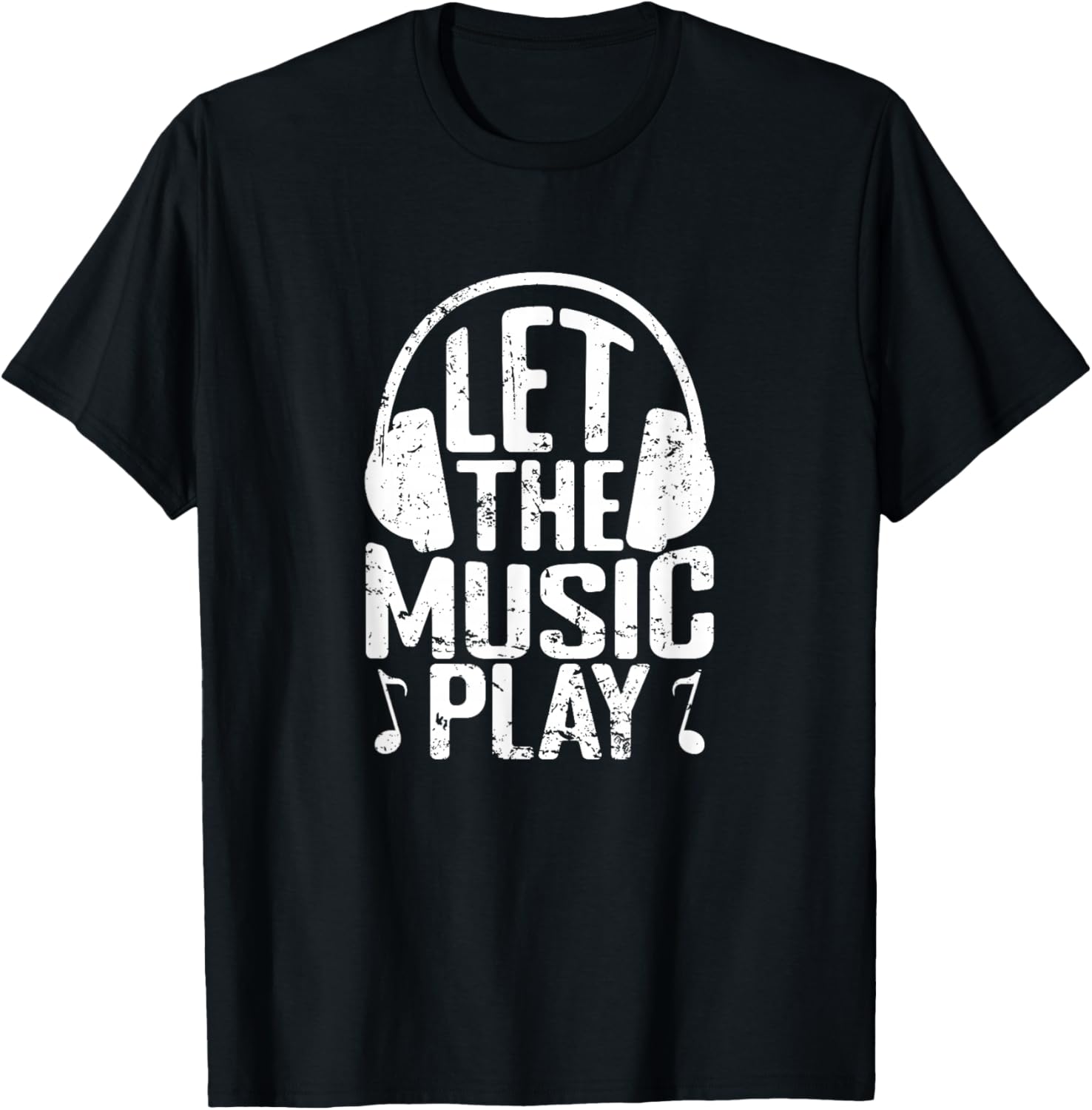 Let the Music Play T-Shirt S