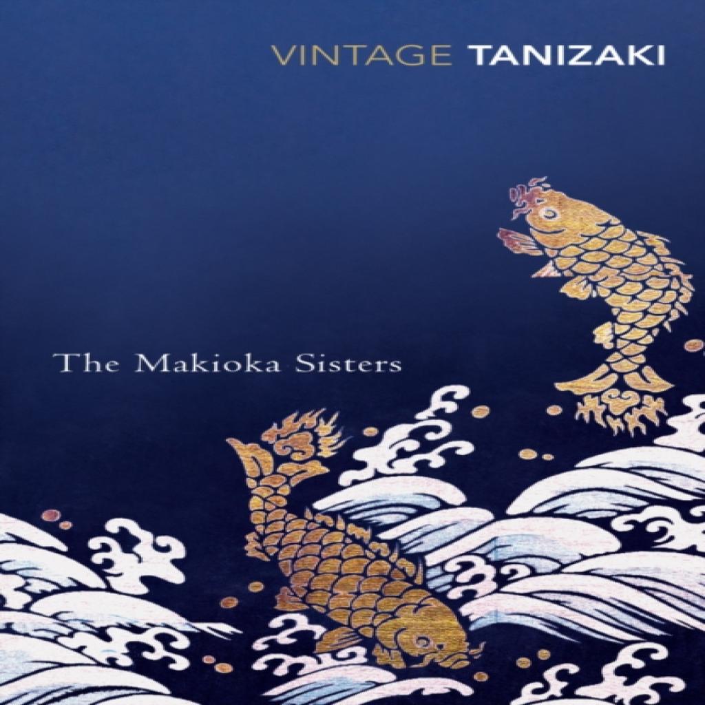 The Makioka Sisters by Junichiro Tanizaki Paperback Book 9780749397104