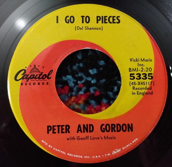 

7inch Record PETER & GORDON - I Go To Pieces 5335 Capitol Records 1965 US Pop Used