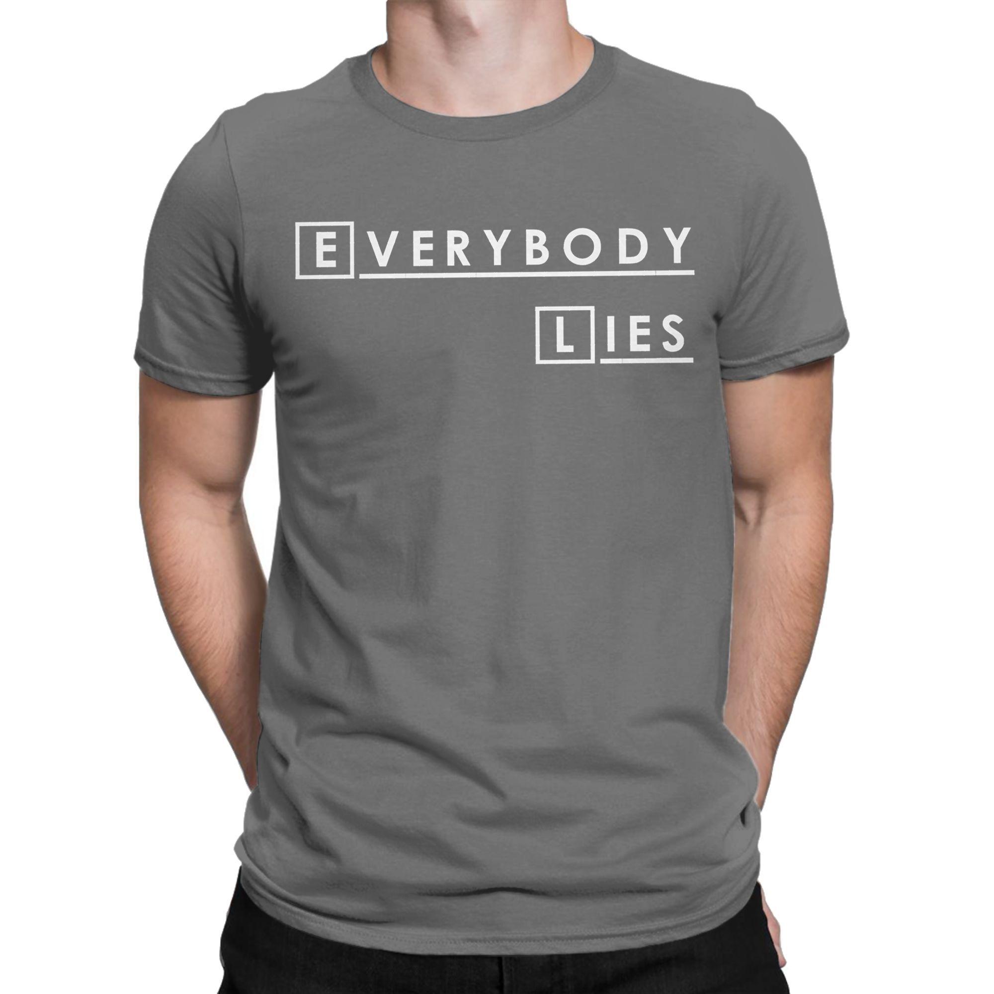 

House M.D. Everybody Lies T Shirt Men s 100% Cotton Awesome T-Shirts O Neck Dr Gregory Tee Shirt Short Sleeve Tops Summer 4XL
