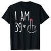 Funny I Am 39 Plus 1 Middle Finger 40th Birthday T Shirts Cotton Streetwear Mens Clothing Fashion Casual Loose Oversized T Shirt