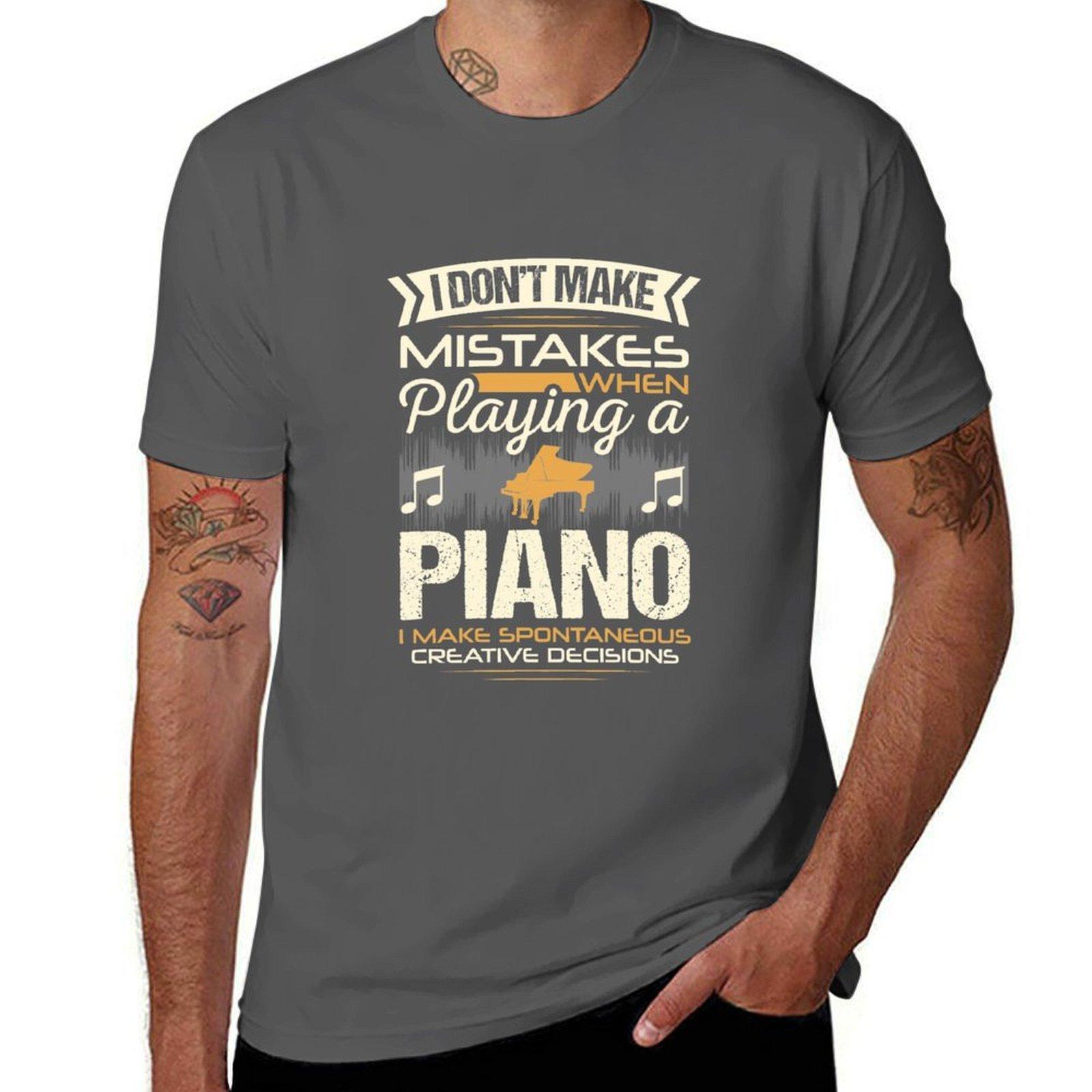

Piano Player Mistakes T-Shirt t shirts for man graphic tees man t shirt designer T-Shirt 4XL