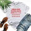 Mädchen wollen nur Finanzierung T-Shirt Wissenschaftlerin T-Shirt Wissenschaftliche Forschung T-Shirts Damenbekleidung Lässige Oberteile Sommer T-Shirt