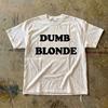 DUMB BLONDE T-Shirt | Bold Text Graphic Tee
