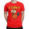 Funly F Caw F Chicken Printed T Shirt Graphic T Shirt High Quality Mens and Womens Short Sleeve T Shirt Mens Sportswear Tops