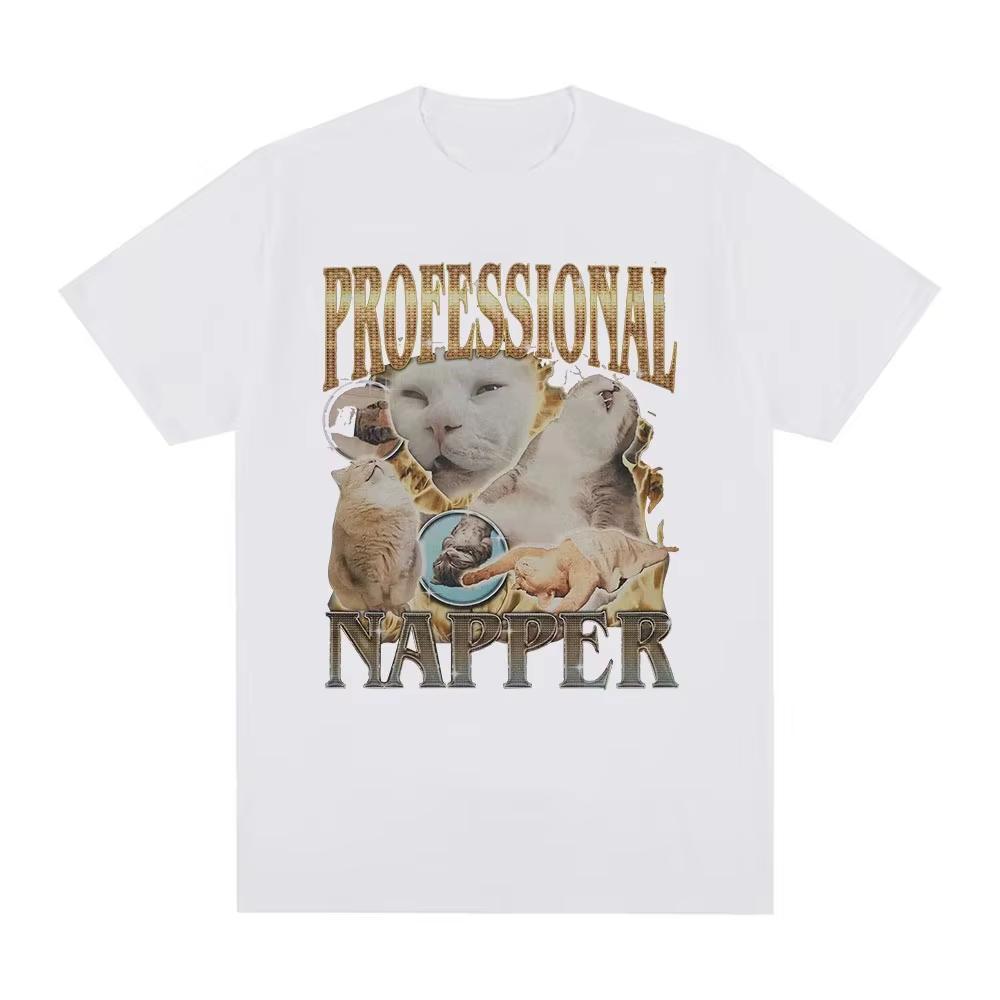 Professional Napper Funny Cat Meme Tshirt Men Women Casual Cotton Oversized T Shirt Fashion Vintage ONeck Tshirts Streetwear
