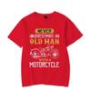 Never Underestimate An Old Man with A Motorcycle Graphic Tshirt Funny Tshirt Fashion Harajuku T-shirt Oversize Men Brand T-shirt