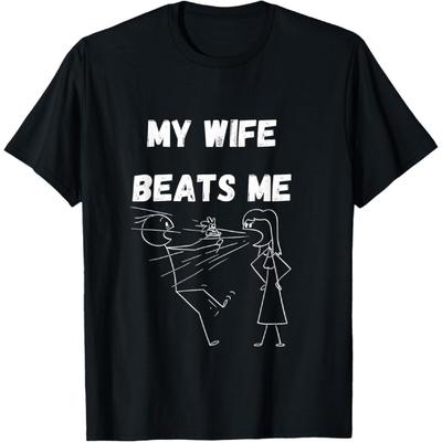 CHDHEVEGOD Funny Meme My Wife Beats Me T-Shirt