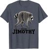 Team Jimothy Raccoon T-Shirt