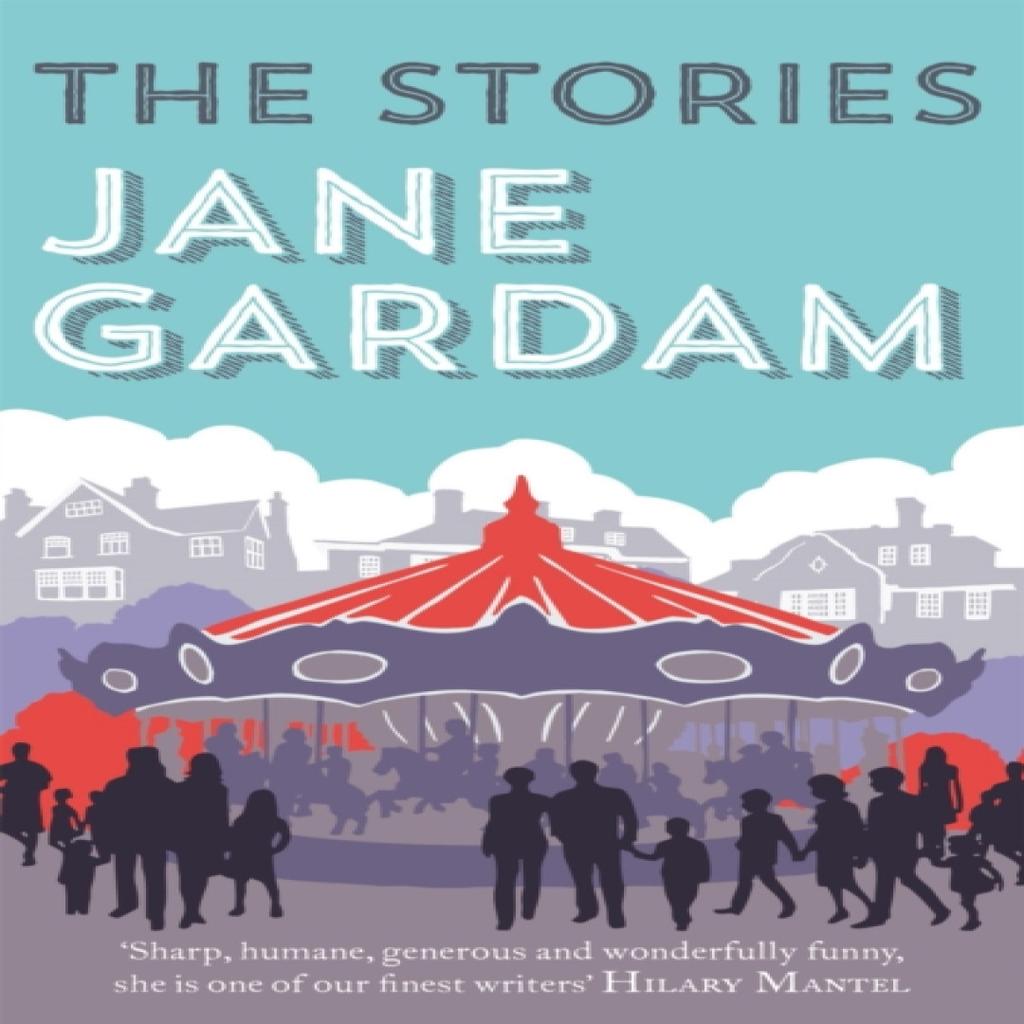 The Stories by Jane Gardam Paperback Book 9780349140384