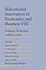 The Educational Innovation In Economics and Business : Pedagogy, Technology and Innovation : 8 Book