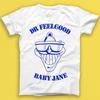 Dr. Camiseta Regalo Música Rock Blues Feelgood Baby Jane 1996