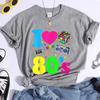 New Fashion I Love The 80s T-Shirt Womens Vintage 1980s T-Shirt Funny Classic T-Shirt Tops Women's