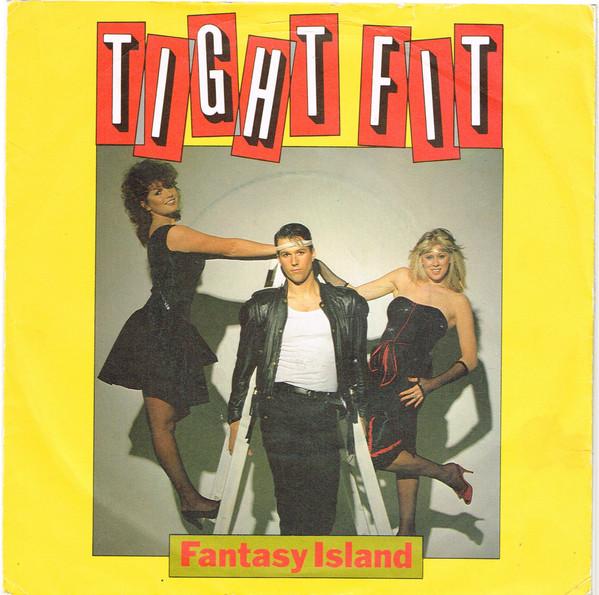 

7inch Record TIGHT FIT - Fantasy Island JIVE13 Jive 1982 UK Pop Used