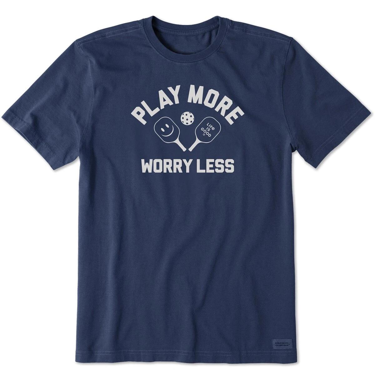Life is Good. Men s Play More Worry Less Pickleball SS Crusher Tee, Darkest Blue S