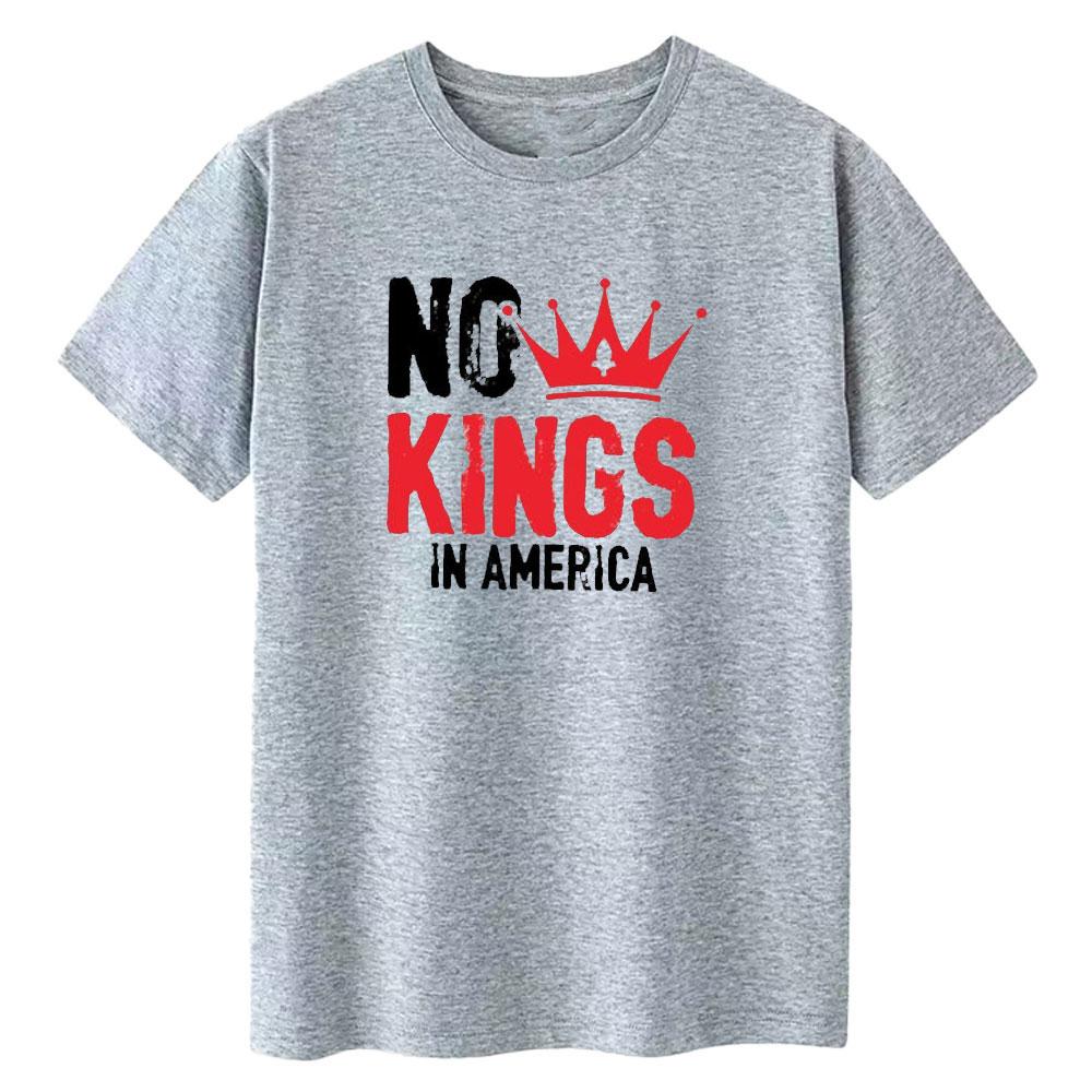 

No Kings in America Tshirt Patriotic Democracy Graphic T Shirts Woman Man Casual Streetwear Cotton Shortsleev Ropa Hombre 4XL