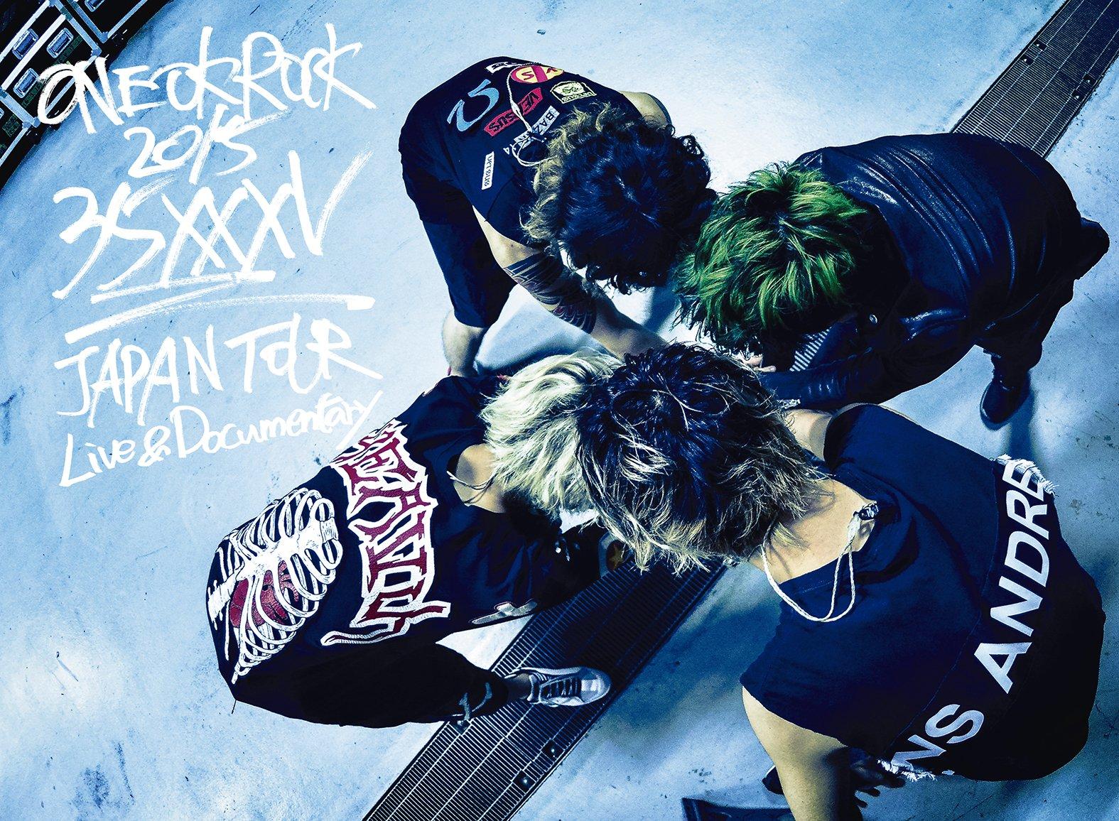 

ONE OK ROCK 2015 JAPAN TOUR LIVE DOCUMENTARY “35xxxv” & [DVD]