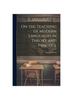 The On the Teaching of Modern Languages In Theory and Practice Book