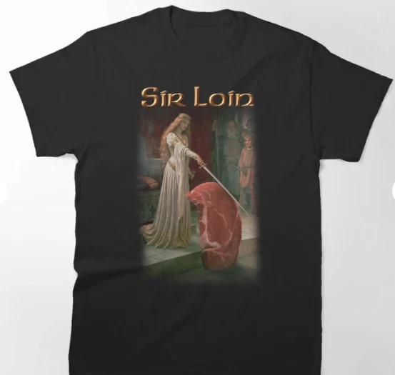 Sir Loin Steak Classic T-Shirt 4XL