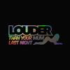 LOUDER THAN YOUR MUM LAST NIGHT Funny Car Stickers Auto Body Bumper Windows Motorcycle Decor Vinyl Film Decal Car Accessories