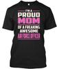 Air Force Officer Proud Mom - I'm A Of Freaking T-Shirt Made In USA S To 5XL Unisex T-Shirt