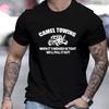 "Camel Towing" Humor Print T-Shirt Breathable Cool, Comfortable Wear,Daily Casua