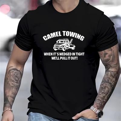 Camel Towing" Humor Print T-Shirt Breathable Cool, Comfortable Wear,Daily Casua