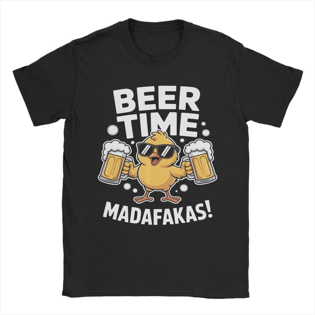 Funny Chicken Beer Time Madafakas Mens T Shirt  Amazing Tee Shirt Short Sleeve Crewneck TShirts Cotton Original Clothing