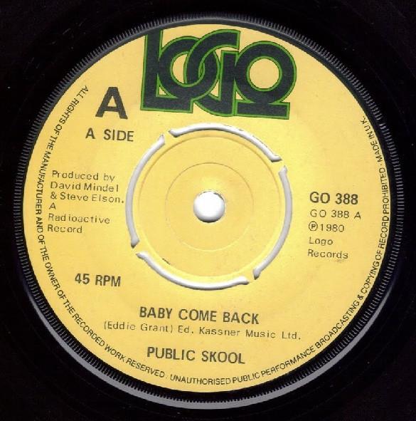 

7-дюймовая пластинка PUBLIC SKOOL - Baby Come Back GO388 Логотип 1980 UK Рок Б/У