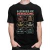 Custom 6 Stages Of Debugging Programming Developer T Shirt for Men Tshirt Fashion Tees Short Sleeves Tshirt Slim Fit Clothing
