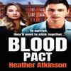 Blood Pact by Heather Atkinson Hardback Book 9781804262306