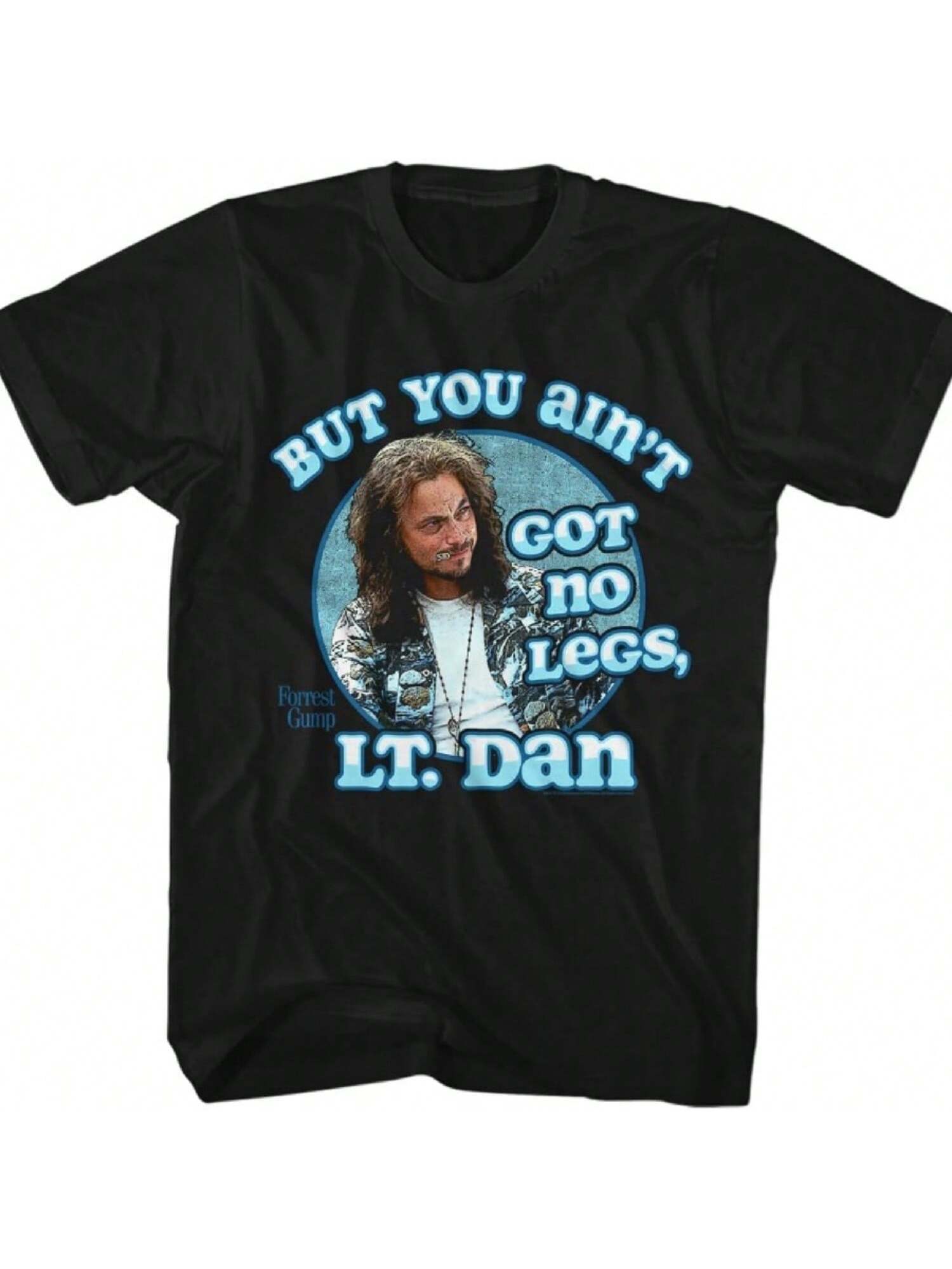 T Shirt But You Ain t Got No Legs Lieutenant Dan Adult Short Sleeve T Shirt (2) S разноцветный