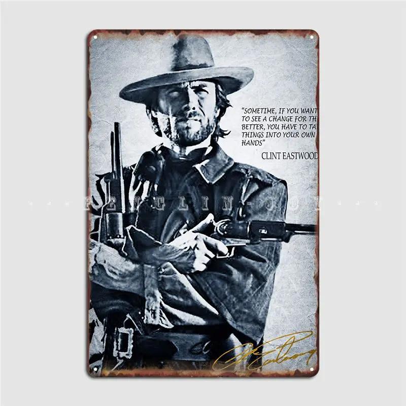

Clint Eastwood Classic Metal Plaque Poster Wall Decor Cinema Living Room Custom Living Room Tin Sign Poster 20x30cm（7.8x11.8inch）